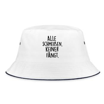 Alle schmeißen, keiner fängt. / Sprüche / Teile - Bucket Hat - Weiß/Navy - Vorne