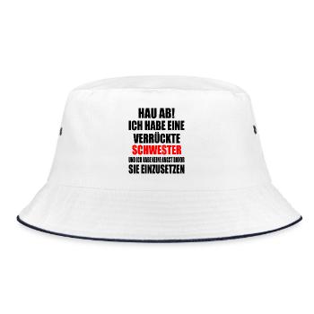 Get out of here, I've got a crazy sister - Bucket Hat - white/navy - Front