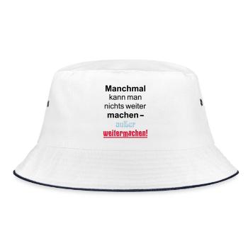Manchmal kann man nichts machen außer weitermachen - Bucket Hat - Weiß/Navy - Vorne