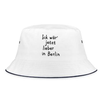Ick wär' jetzt lieber in Berlin - Bucket Hat - Weiß/Navy - Vorne