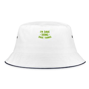 I am Dave Doing Dave Things - Bucket Hat - white/navy - Front