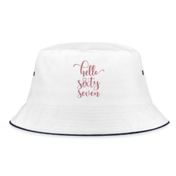Hello Sixty Seven Cute 67 Years Old Birthday - Bucket Hat - white/navy - Front