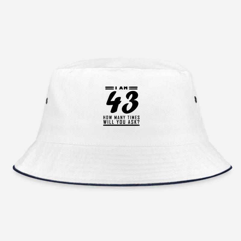 Ich bin 43 – 43. Geburtstag Geschenk Bucket Hat