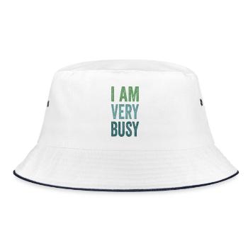 I'm Very Busy Funny Text Quote For Busy People - Bucket Hat - white/navy - Front