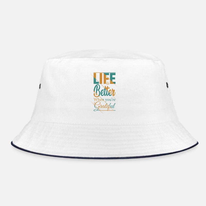 Das Leben ist besser, wenn du dankbar bist Bucket Hat