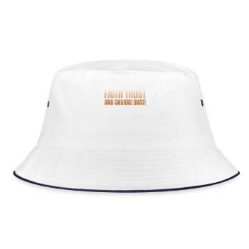 Faith, trust and churro dust - Bucket Hat - white/navy - Front