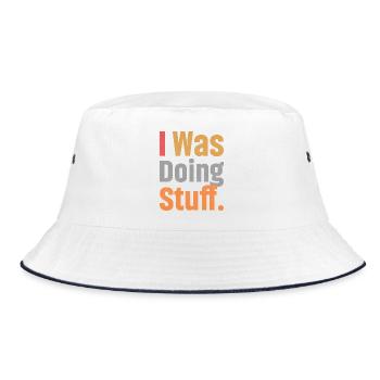 I Was Doing Stuff - Bucket Hat - white/navy - Front