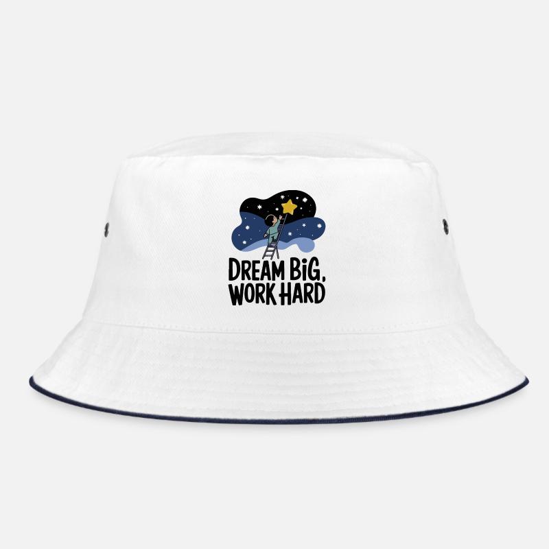 Träume groß, arbeite hart Sternensucher Bucket Hat