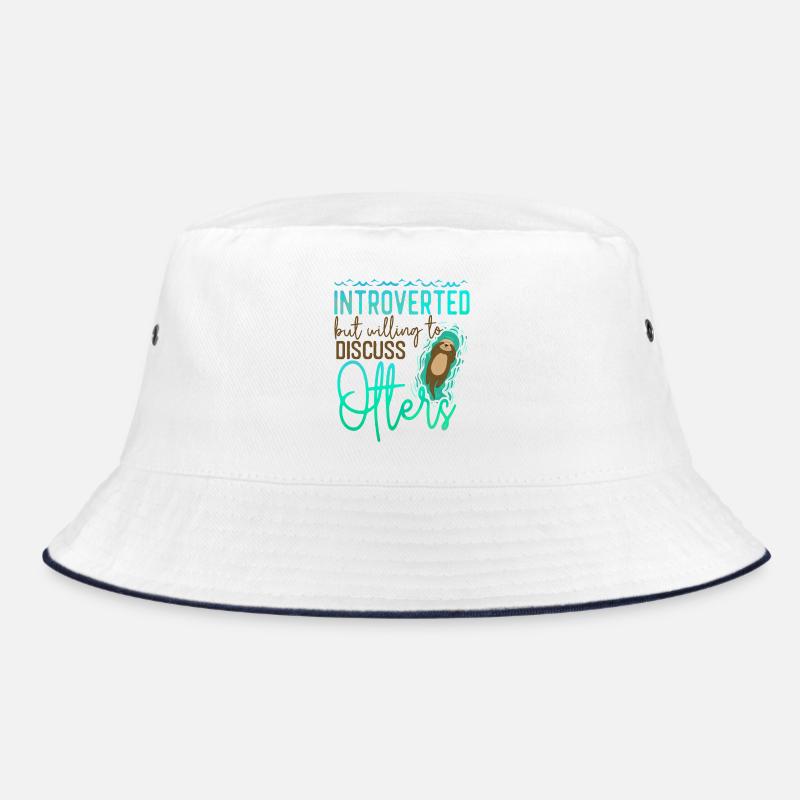 Otter Introverted But Willing To Bucket Hat