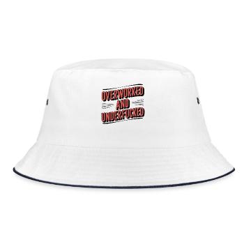Overworked and Underappreciated Sarcastic Humor - Bucket Hat - white/navy - Front