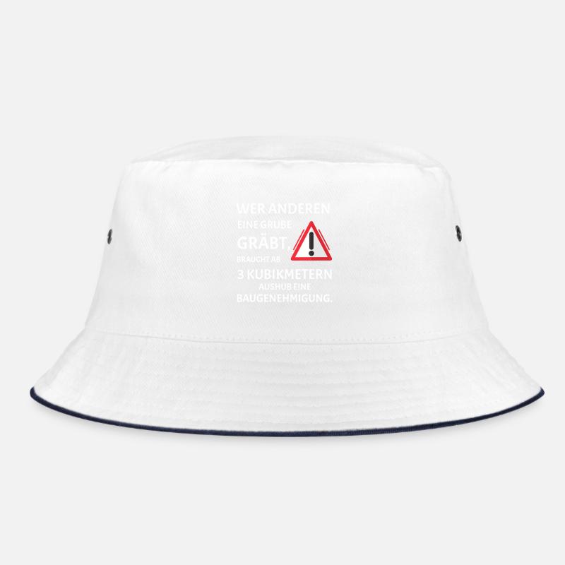 Wer anderen eine Grube gräbt - Lustiges Bau Spruch Bucket Hat