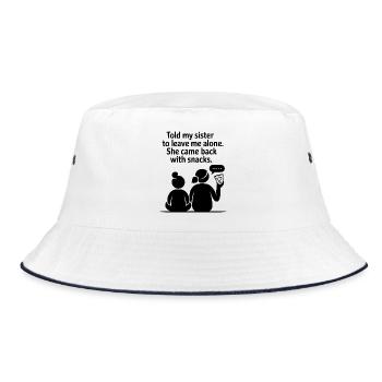 Funny Sister Love Snack Humor Quote - Bucket Hat - white/navy - Front