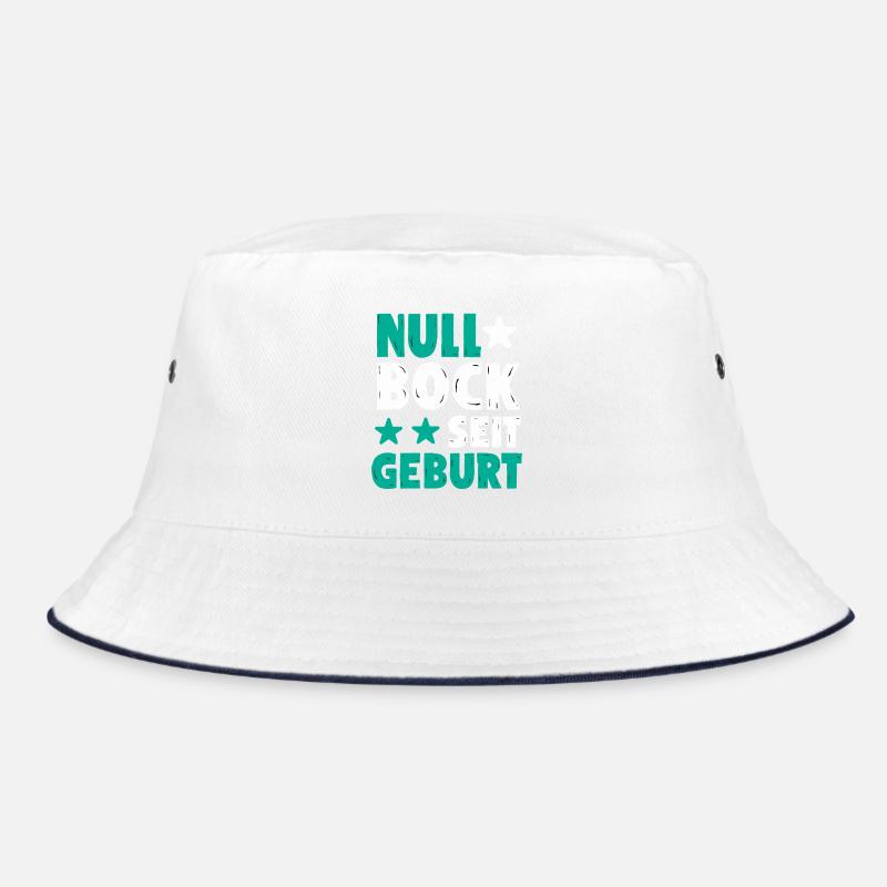 Null Bock seit Geburt | Lustiger Spruch Bucket Hat
