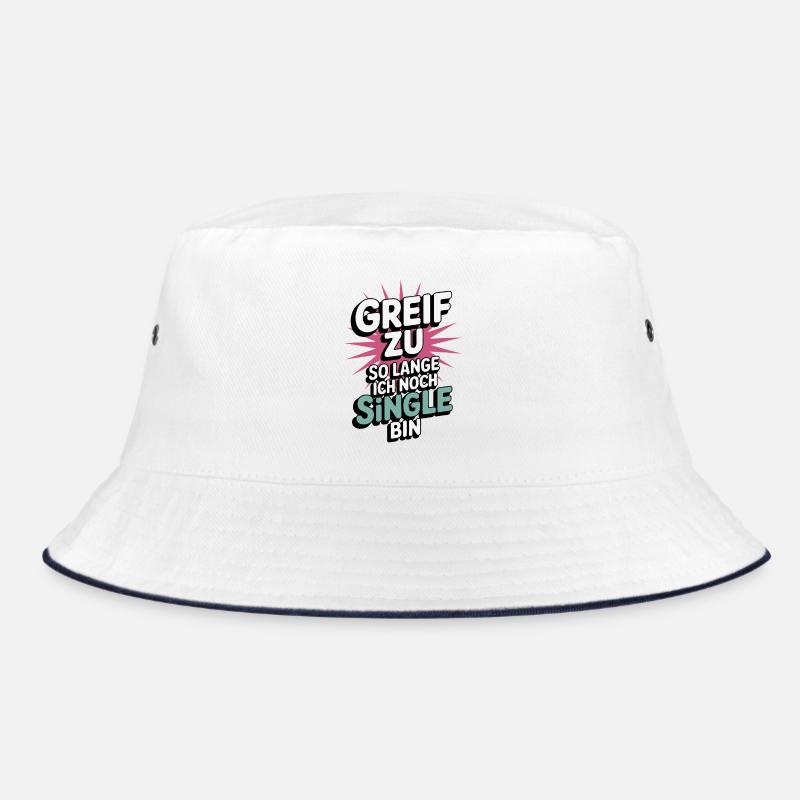 Greif zu – solange ich noch Single bin - Bucket Hat - Weiß/Navy
