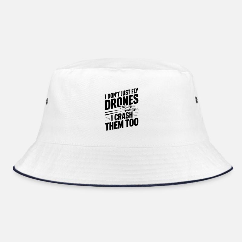 Je ne fais pas que piloter des drones, je les écrase aussi - Bob - blanc/marine