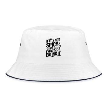 Wenn es nicht scharf ist, esse ich es nicht - Bucket Hat - Weiß/Navy - Vorne