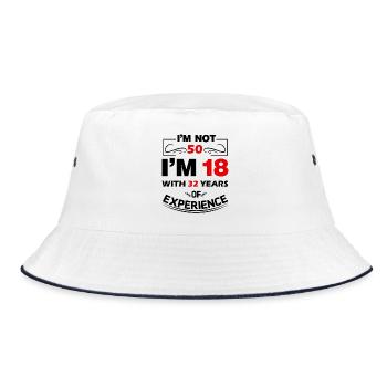 I'm not 50 Years I'm 18 with 32 Years Experience - Bucket Hat - Weiß/Navy - Vorne