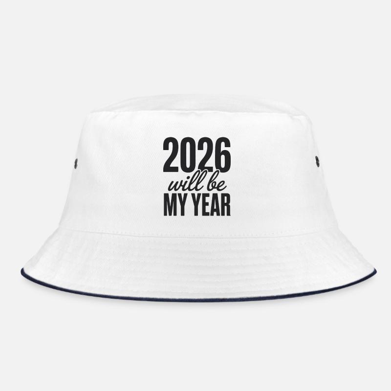 2026 will be my year Motivation for the New Year Bucket Hat