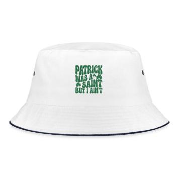 Patrick war ein Heiliger – lustiges St. Patrick's Day Zitat - Bucket Hat - Weiß/Navy - Vorne