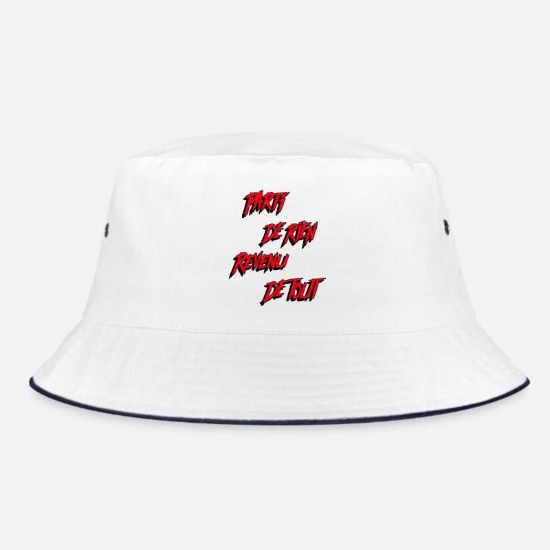 STARTING FROM NOTHING, COMING BACK FROM EVERYTHING! Bucket Hat