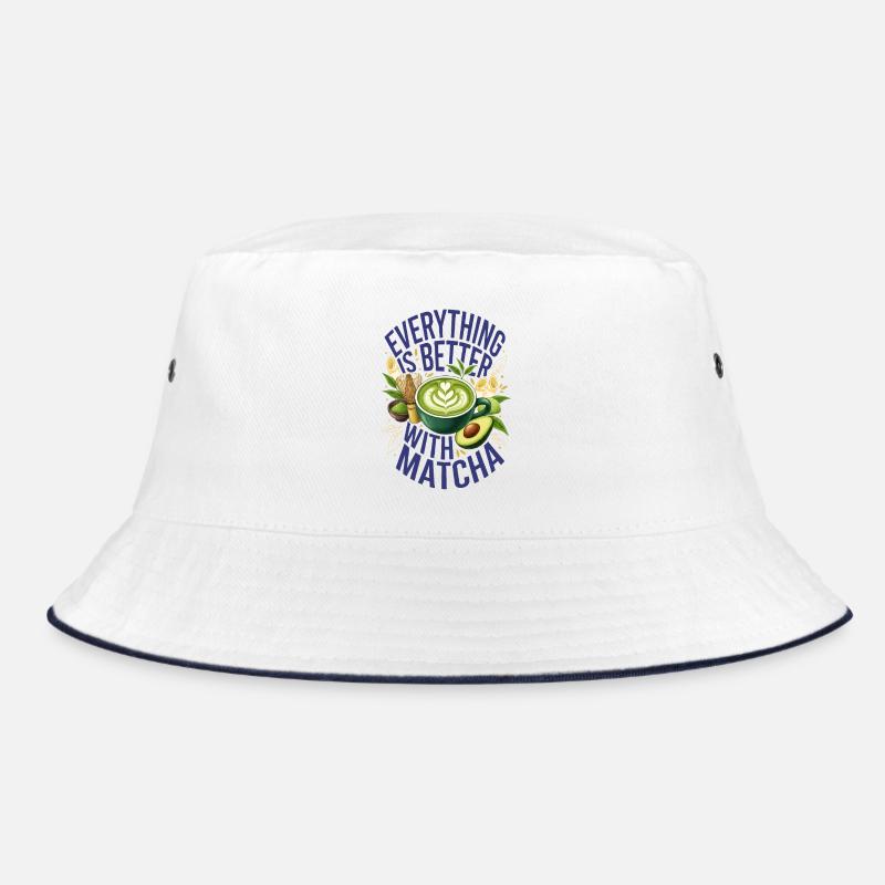 Everything Is Better With Matcha Green Tea Matcha Bucket Hat
