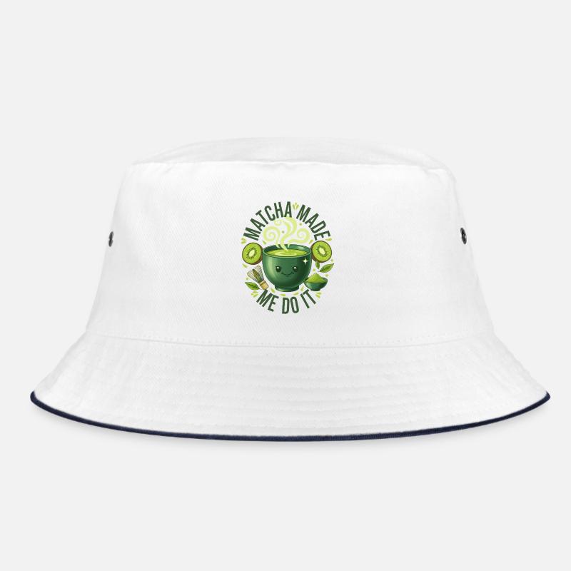 Matcha Made Me Do It Funny Green Tea Matcha Lover Bucket Hat