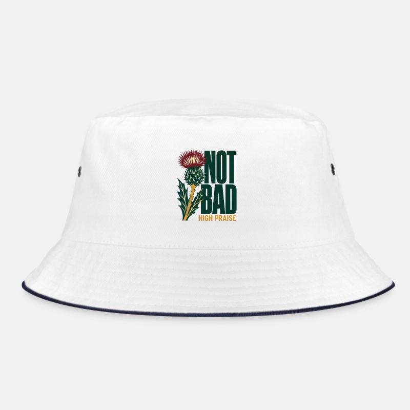 Scottish Dry Humor Not Bad High Praise Thistle Bucket Hat