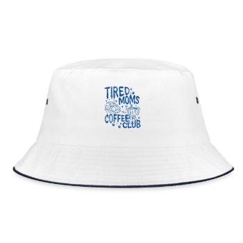 Tired Moms Coffee Club – Coffee Mom Shirt - Bucket Hat - white/navy - Front