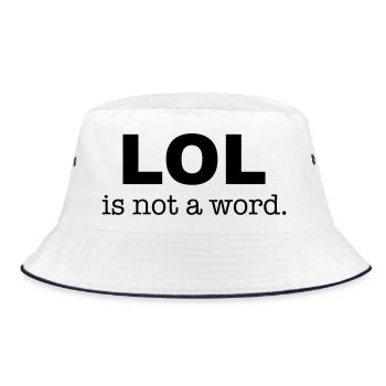 LOL Is Not A Word - Humor - Bucket Hat - white/navy - Front