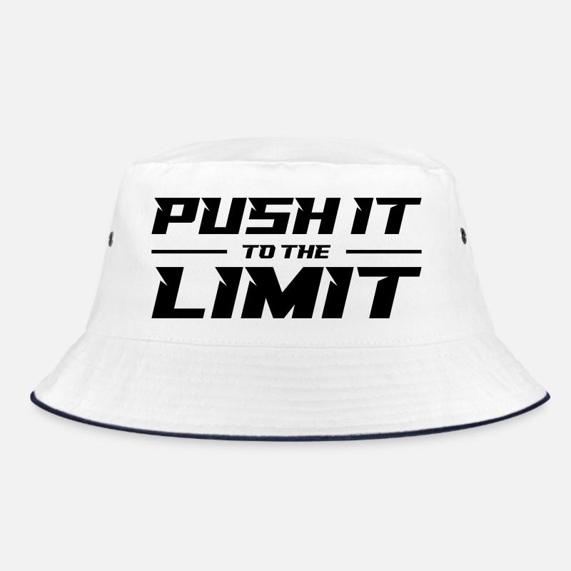 Push It To The Limit Bucket Hat