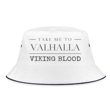 Take Me To Valhalla Viking Blood Wikinger Spruch - Bucket Hat - Weiß/Navy - Vorne
