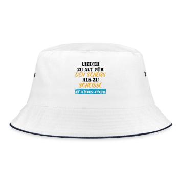 Lieber zu alt, als zu scheiße für mein Alter - Bucket Hat - Weiß/Navy - Vorne