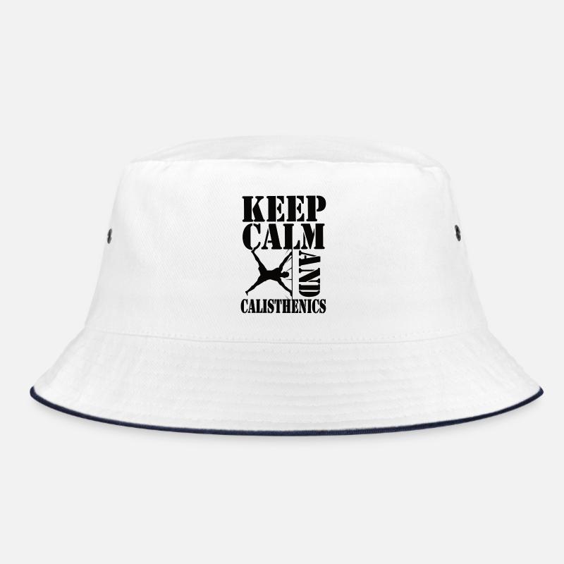 Keep Calm and Calisthenics – Workout Design Bucket Hat