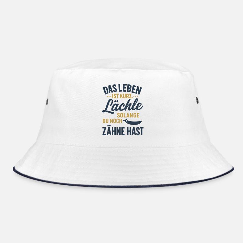 Smile while you still have teeth Bucket Hat