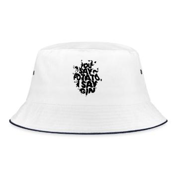 You Say Potato, I Say Gin – Funny Gin Lover Quote - Bucket Hat - white/navy - Front
