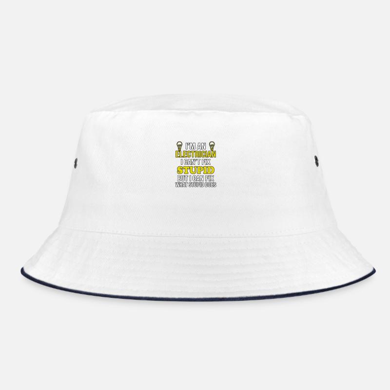 Elektriker Cant Fix Dumm Bucket Hat