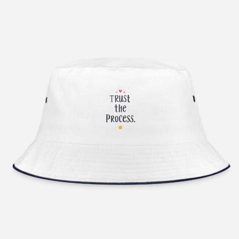 Trust the process Motivations-Spruch T-Shirt Bucket Hat