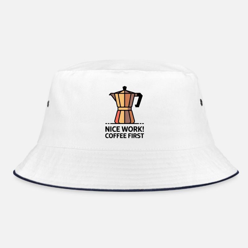 Nice Work! Coffee First - Moka Coffee Maker Bucket Hat