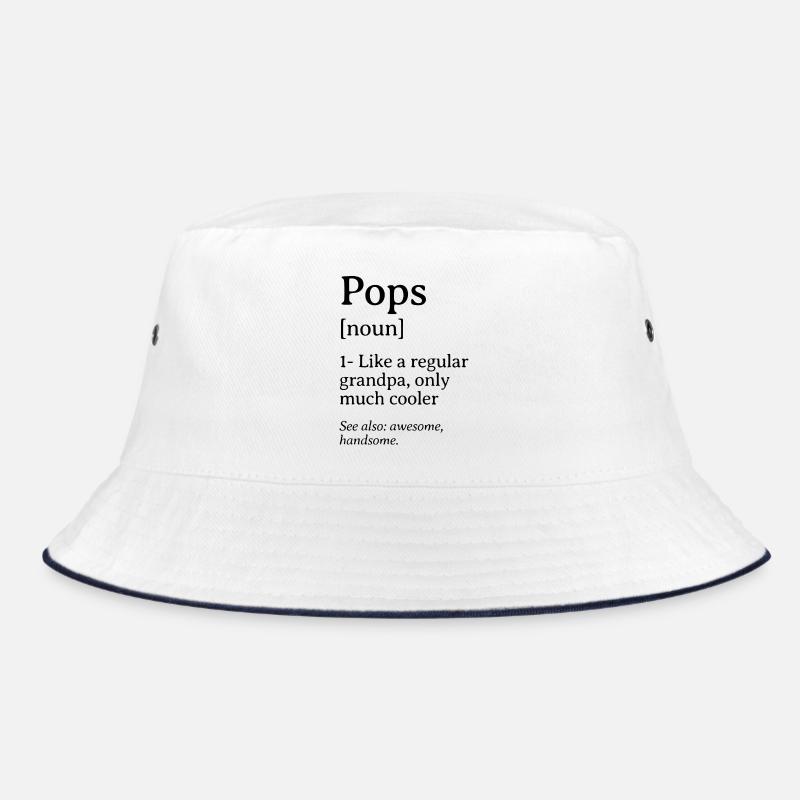 Pops Definition Funny Quote Design - Bucket Hat - white/navy