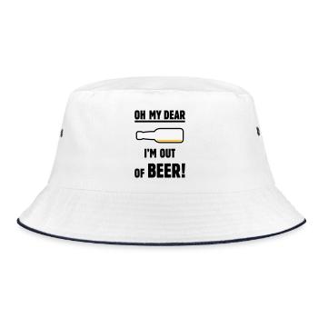 Oh My Dear – I’m Out Of Beer! (Ale Lager / POS 3C) - Bucket Hat - white/navy - Front