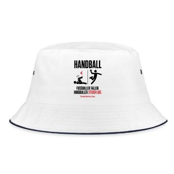 Fußballer fallen, Handballer stehen auf – Shirt - Bucket Hat - Weiß/Navy - Vorne