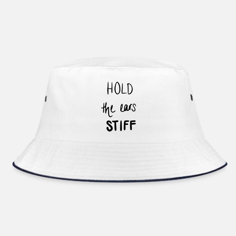 Hold the ears stiff Bucket Hat