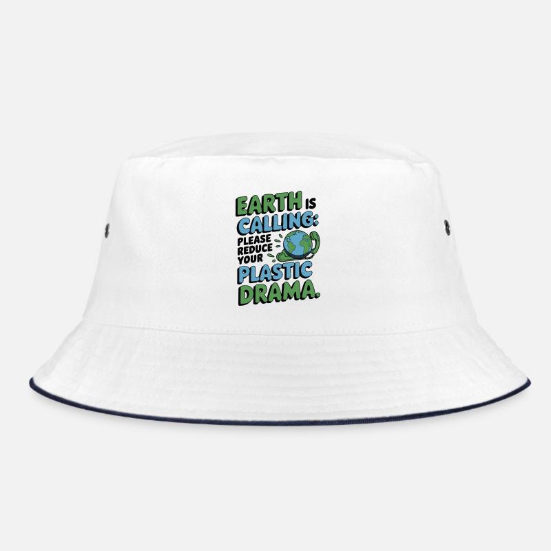 Earth Is Calling, Please Reduce Your Plastic Drama Bucket Hat