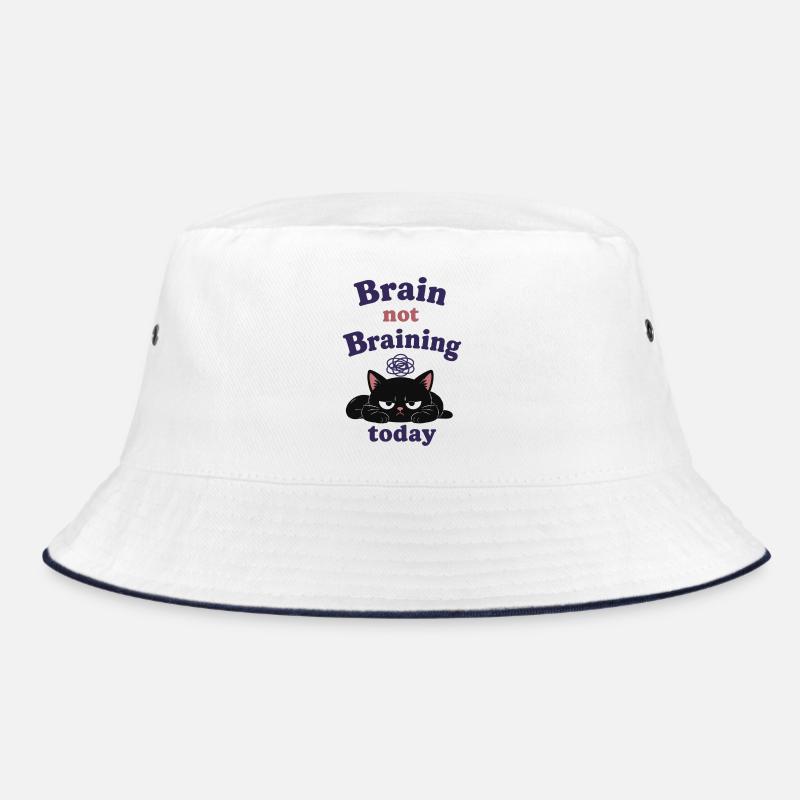 Brain Not Braining Today Bucket Hat