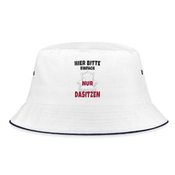 Hier bitte einfach nur dasitzen - Bucket Hat - Weiß/Navy - Vorne