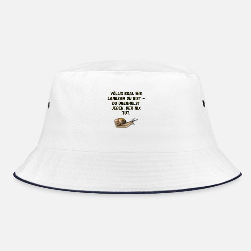 Völlig egal, wie langsam Du bist... Bucket Hat