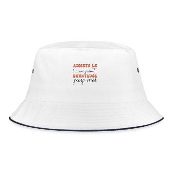 t-shirt quote humor boring life without me - Bucket Hat - white/navy - Front