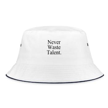 Never Waste Talent. - Never waste talent. - Bucket Hat - white/navy - Front