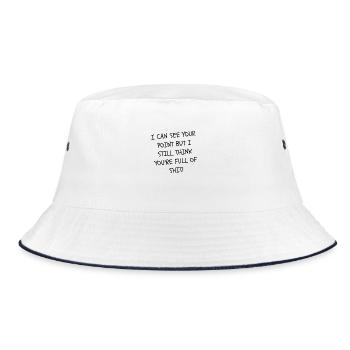 Your Perspective Is Shit Quotes - Bucket Hat - white/navy - Front
