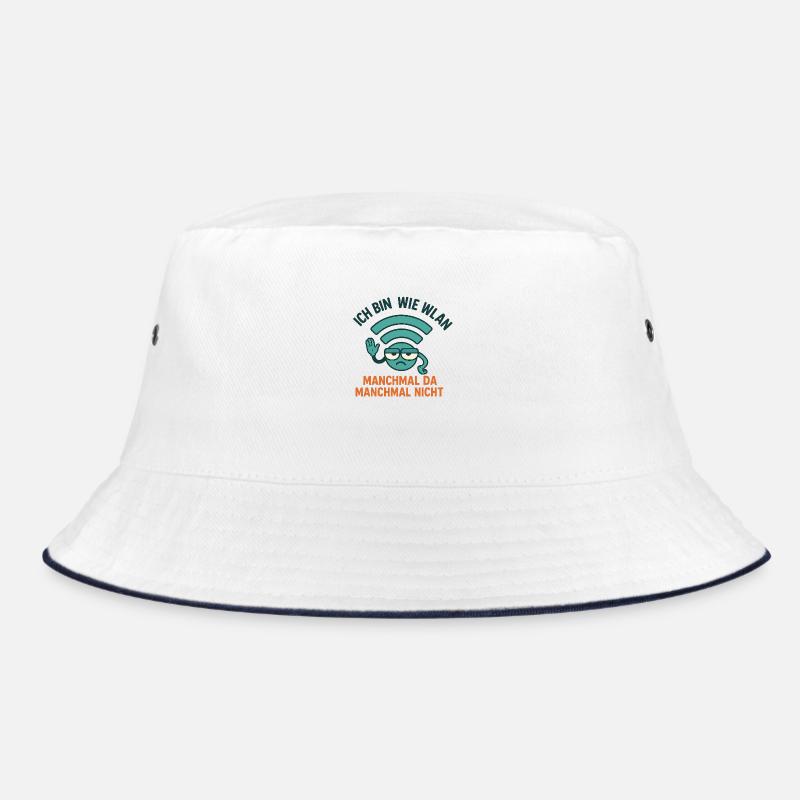 ICH BIN WIE WLAN – MANCHMAL DA, MANCHMAL NICHT Bucket Hat